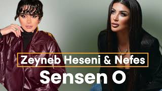 Nefes amp Zeyneb Heseni  Sensen O 2024 Yeni Remix Mahnılar Fatih Karaytu [upl. by Salokcin]