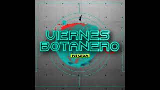 Cumbia Del Viernes Botanero  Topic [upl. by Elata686]