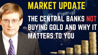 Which Central Banks Are Not Buying Gold And Why It Matters To You [upl. by Kalagher]