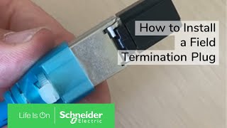 How to Install a Field Termination Plug  Schneider Electric Support [upl. by Ona254]