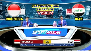 🔴 LIVE RCTI ● TIMNAS INDONESIA VS IRAK ● PERINGKAT 3 PIALA ASIA ● Cara Nonton Live Streaming Gratis [upl. by Atinrev]