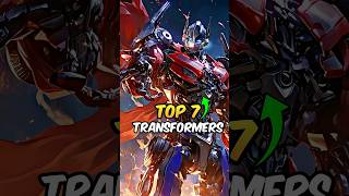 Top 7 Strongest Transformers shorts [upl. by Oram247]