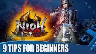 How Not To Die In Nioh 2  9 Tips For Beginners [upl. by Hilly]