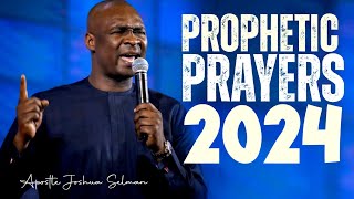 DECLARE PROPHETIC PRAYERS TO GOD INTO 2024  APOSTLE JOSHUA SELMAN [upl. by Assiral]