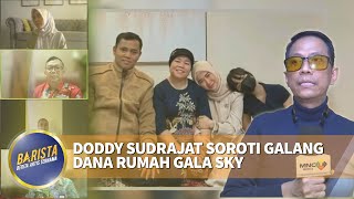 Doddy Sudrajat Curigai Sisa Dana Donasi Rumah Gala Sky Masih di Marisya Icha  Barista [upl. by Onileva935]