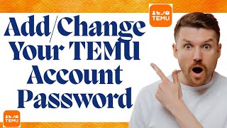 How to add password on temu account  How to change Temu app password [upl. by Novello]