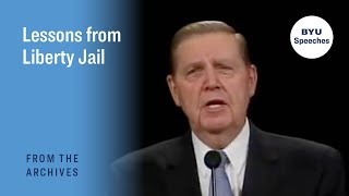 Lessons from Liberty Jail  Jeffrey R Holland [upl. by Nonac]