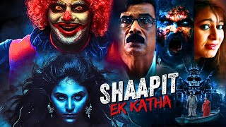 2024 South Indian Horror Movie  Hindi Dubbed Movie  Full Movie  SHAAPIT EK KATHA [upl. by Baerl]