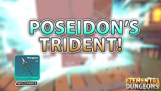 HOW GOOD IS POSEIDENS TRIDENT 06 DROP RATE  ELEMENTAL DUNGEONS [upl. by Ahtimat]