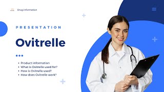 Ovitrelle  Product information uses dosage mechanism  choriogonadotropin alfa [upl. by Mcmaster306]