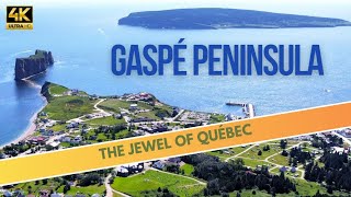 Gaspé Peninsula the Jewel of Quebec [upl. by Acirehs]