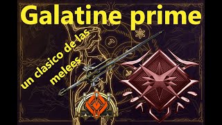 Build Galatine prime [upl. by Niarb]