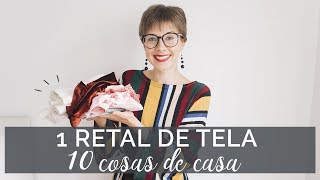 1 RETAL DE TELA 10 COSAS DE CASA  Ideas utilísimas con retazos o tejidos [upl. by Omocaig]