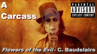 Baudelaire MEETS Manson  quotA Carcassquot [upl. by Lecroy881]