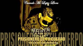 PRISIONERO DE TU CUERPO by TRIPLEX Alfred Money Man [upl. by Artkele]