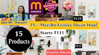 Huge 15 Meesho Festive Decor Haul Starts ₹111 Only  Festive Decor haul meeshohaul [upl. by Ardnuasac]