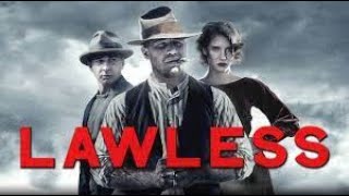 Lawless Full Movie Fact in Hindi  Review and Story Explained  Tom Hardy  Shia LaBeouf [upl. by Htiderem]