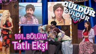 Güldür Güldür Show 101 Bölüm Tatlı Ekşi Programı Skeci [upl. by Norved]