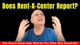 Will a Late RentACenter Payment Hurt My Credit Share Your Tips and Experiences [upl. by Ylas824]