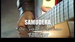 Misteri Sebuah Pusara Lama  Samudera Official MV [upl. by Loram]