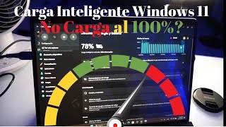 Carga Inteligente en Windows 11 cómo funciona [upl. by Osithe575]