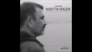 Nurettin Rençber  Erzincana Gidelim [upl. by Hannej488]