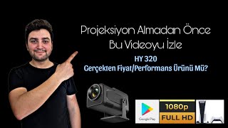 KULLANICI GÖZÜYLE HY 320 PROJEKSİYON İNCELEMESİ REKLAM VE İŞBİRLİĞİ İÇERMEZ [upl. by Ivey185]