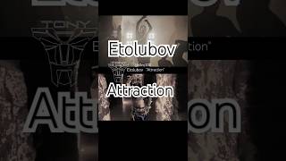 ETOLUBOV  Attraction Slowed  Reverb mix languaje [upl. by Sephira]