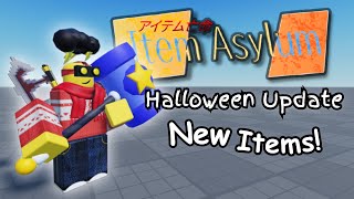 Every New Item in the Item Asylum Halloween Update [upl. by Wein]