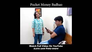 Pocket money badhao  Aayu and pihu show  New video shorts youtubeshorts AayuandPihuShow [upl. by Devina]