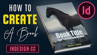 ✅ How to Create a Book Layout in InDesign  Make a Book in InDesign  Beginners Tutorial [upl. by Coppola]