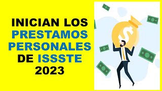 Soy Docente INICIAN LOS PRESTAMOS PERSONALES DE ISSSTE 2023 [upl. by Evot]