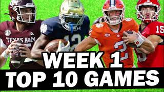 Top 10 games for Week 1 of the 2024 College Football Season [upl. by Xaviera]