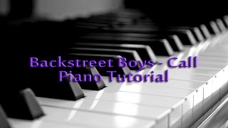 Backstreet Boys  Call Piano Tutorial [upl. by Zoara]