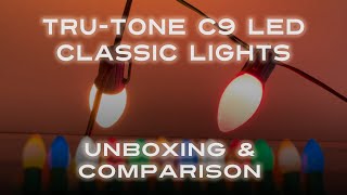 TruTone C9 LED Christmas Bulb unboxing and comparison [upl. by Fianna688]