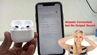 How to Fix Airpods Connected but No Output Sound [upl. by Neu908]