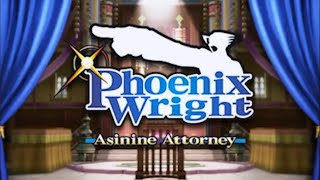 Phoenix Wright Asinine Attorney Full Playthrough Spirit of Justice 3DS DLC [upl. by Ardeth]