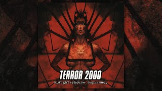 Terror 2000  Slaughterhouse Supremacy FULL ALBUM2000 [upl. by Semreh849]