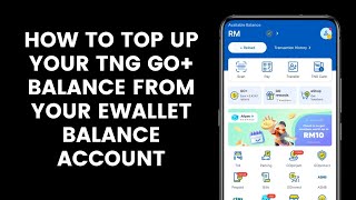 How to Top Up Your TNG GO Balance From Your eWallet Balance Account l Touch N Go eWallet App [upl. by Sindee]