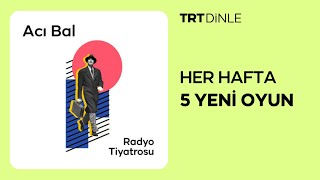 Radyo Tiyatrosu Acı Bal  Dram [upl. by Ivy101]