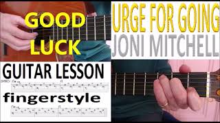 URGE FOR GOING  JONI MITCHELL fingerstyle GUITAR LESSON [upl. by Aivitnahs]