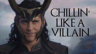 Chillin Like a Villain  Loki Laufeyson [upl. by Chemush528]