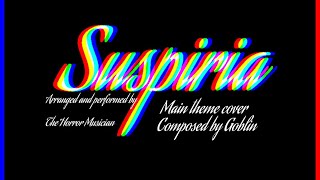 Suspiria1977Main Theme by GoblinCover [upl. by Truk]