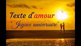 quotJoyeux anniversairequot  Texte damour [upl. by Kohl]