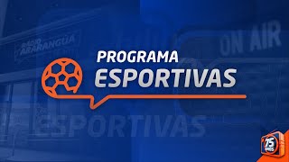 Esportivas com Jairo Silva  AO VIVO • 13112024 [upl. by Thomas369]