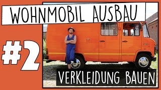 Verkleidung einbauen Wohnmobil Ausbau Part 2  My Vanlife [upl. by Romito103]