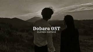 Dobara OST slowedreverb [upl. by Hawkins97]