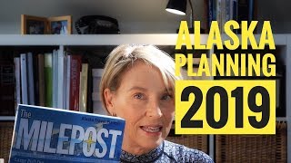 Alaska RV Trip Planning 2019 [upl. by Sontag]