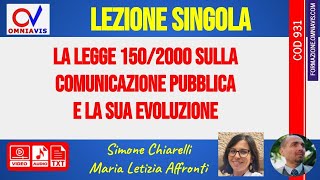 20 minuti di  Cod931 La legge 1502000 sulla comunicazione pubblica e la sua evoluzione [upl. by Monroy]