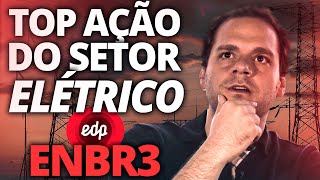 AÇÃO 5 ESTRELAS Analisando DIVIDENDOS de ENBR3  Vale a pena investir em EDP Energias do Brasil [upl. by Rosemaria901]